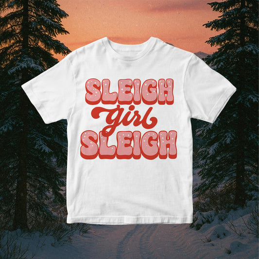 Sleigh Girl Sleigh PNG: Christmas Sassy Design (Digital Download)