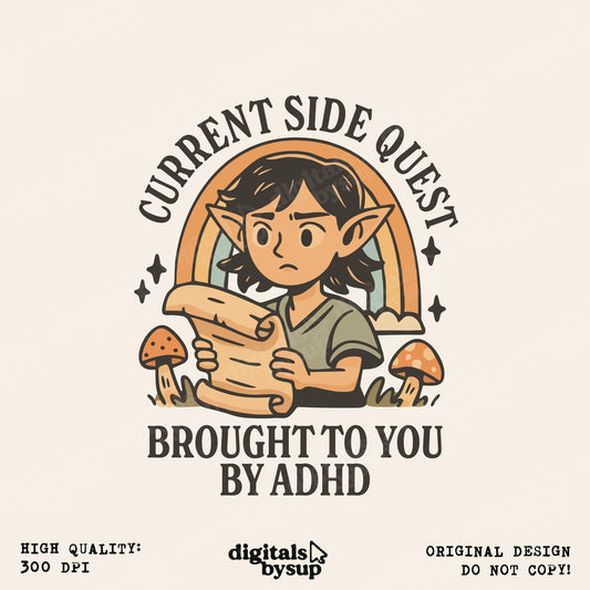 Funny ADHD Side Quest PNG: Retro Sarcastic Mental Illness Design