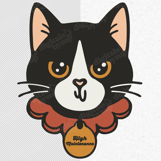 Sassy Cat PNG: "High Maintenance" Related Pet Design (Digital Download)