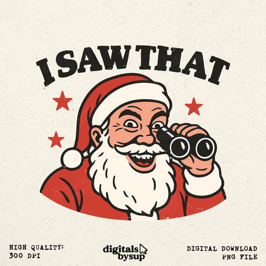 Spying Santa PNG: Funny Retro Christmas Quote Design (Digital Download)