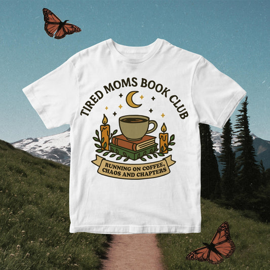 Tired Moms Book Club PNG: Funny Mom Shirt Sublimation Design (Digital Download)