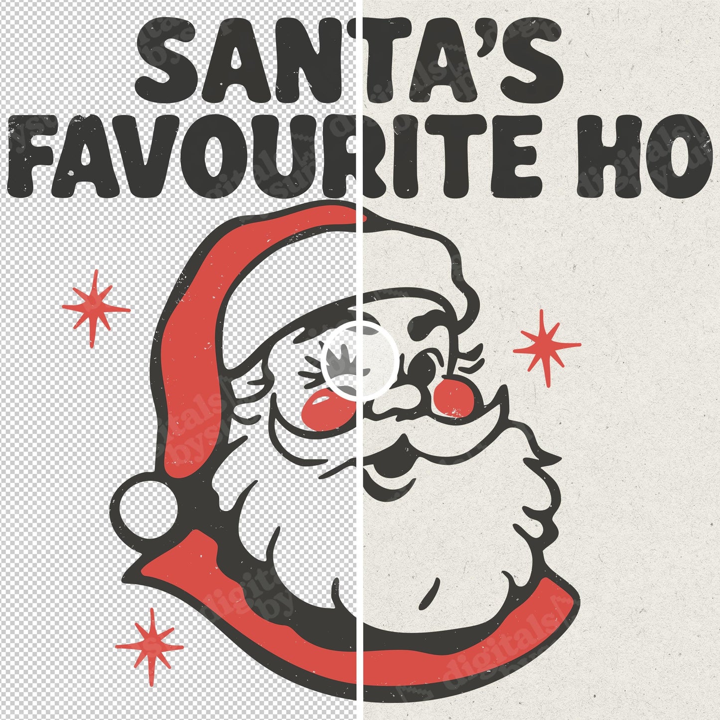 Naughty Christmas PNG: Santa's Favourite Ho Design Inappropriate POD X-Mas Graphic (Digital Download)