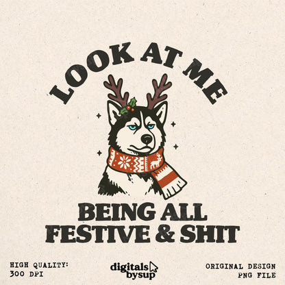 Funny Christmas Husky PNG - Sarcastic Holiday Dog Design (Digital Download)