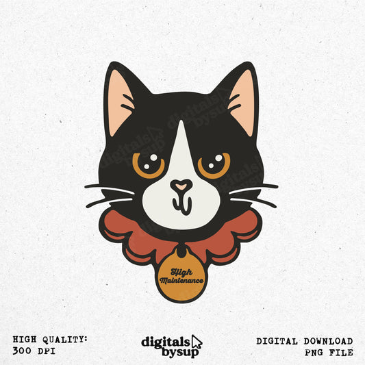 Sassy Cat PNG: "High Maintenance" Related Pet Design (Digital Download)