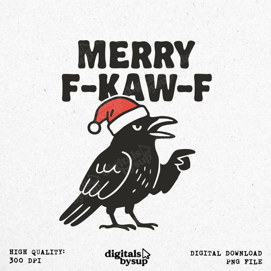 Merry F-Caw-F Crow Christmas PNG: Funny Raven Design (Digital Download)