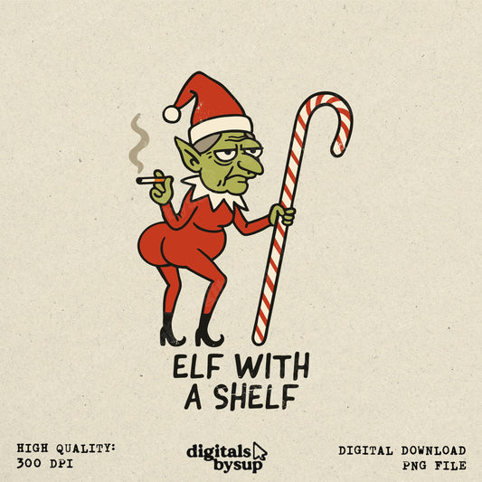 Christmas Elf PNG - Funny Naughty Festive Meme Design for POD (Digital Download)