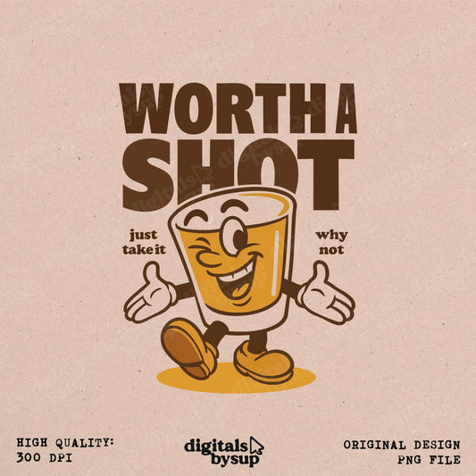 Retro Shot Glass PNG - Worth a Shot, Bar Humor Sublimation Clipart (Digital Design)