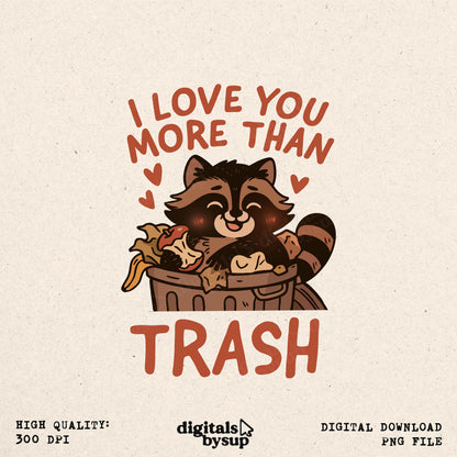 Raccoon Valentines Day PNG: Kawaii Rodent Funny Saying Design (Digital Download)
