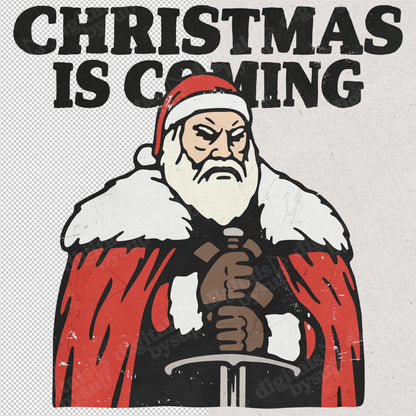 Christmas is Coming PNG: Medieval Fantasy Movie Santa Design (Digital Download)