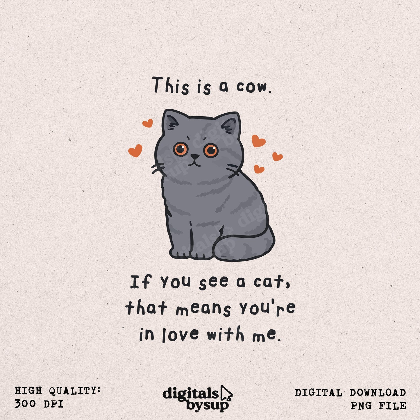 Funny Valentine Cat PNG: Humorous Gift Design (Digital Download)