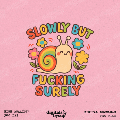 Funny Snail Progress Quote PNG - Sweary Animal Clipart (Digital Download)