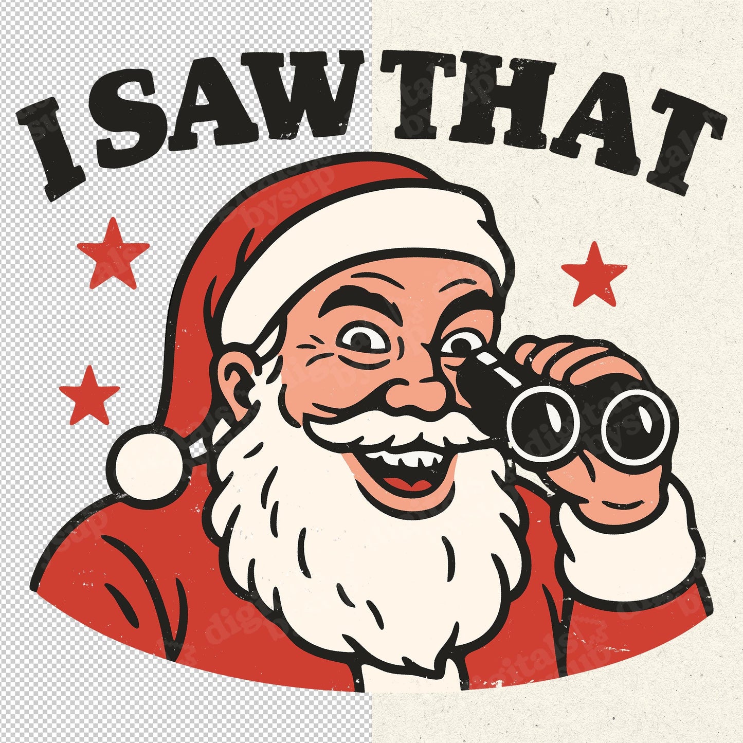 Spying Santa PNG: Funny Retro Christmas Quote Design (Digital Download)
