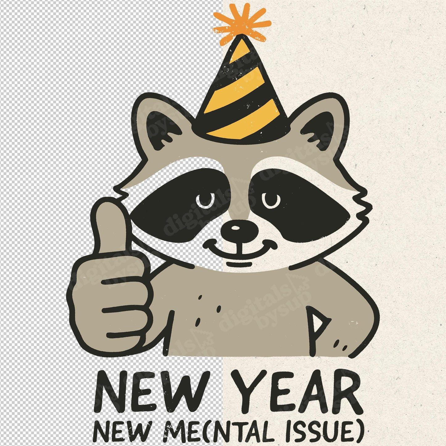 Sarcastic New Year PNG: Burnout Funny Raccoon Design (Digital Download)