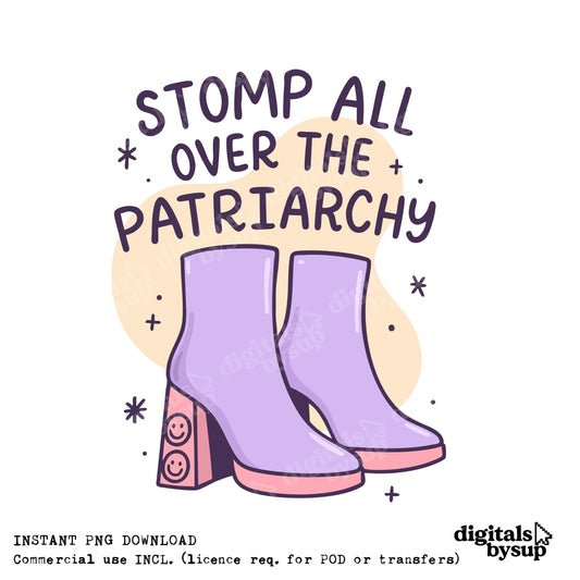 Feminist Boots PNG: Stomp Patriarchy, Girl Power Clipart (Digital Download)
