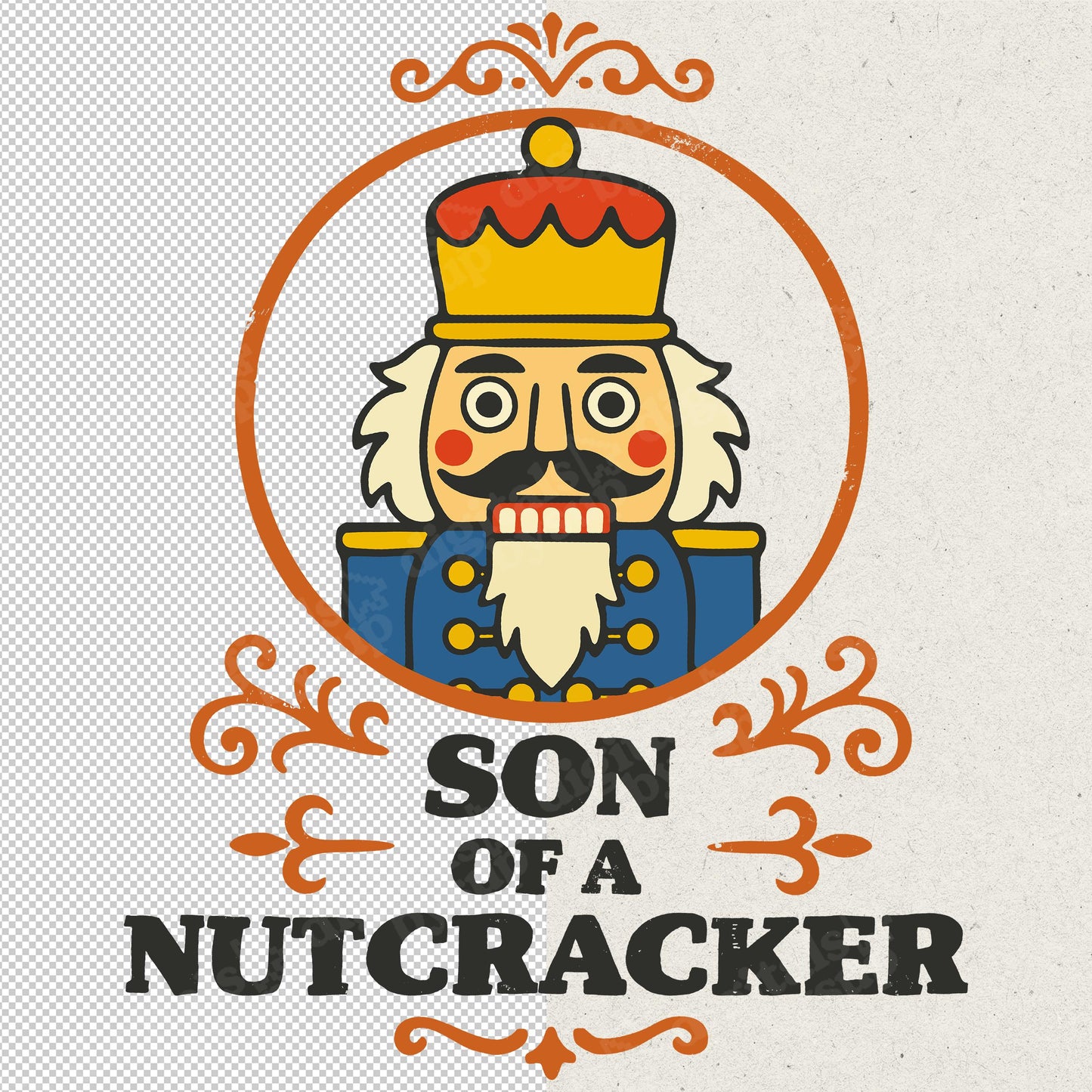 Funny Festive PNG: Christmas Retro 'Son of a Nutcracker' Clipart (Digital Download)