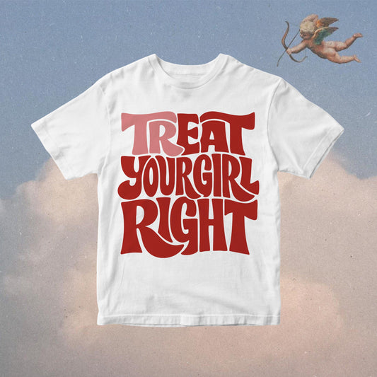 TR-EAT Your Girl Right PNG: Girlfriend Valentine Adult Design (Digital Design)