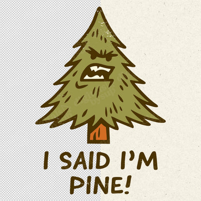 Christmas Tree PNG: Funny & Sarcastic Angry Pine Design (Digital Download)