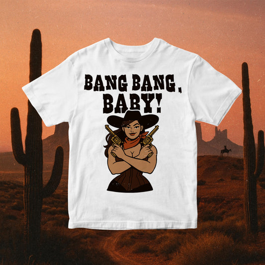Western Cowgirl "Bang Bang, Baby!" Shirt Design PNG (Digital Download)