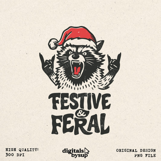 Festive & Feral PNG - Raccoon Christmas Design (Digital Download)