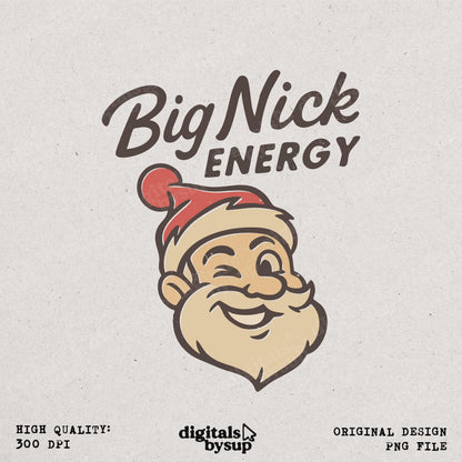Big Nick Energy Santa PNG: Funny Retro Christmas Design (Digital Download)